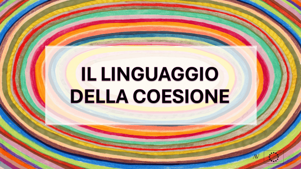 IL LINGUAGGIO DELLA COESIONE