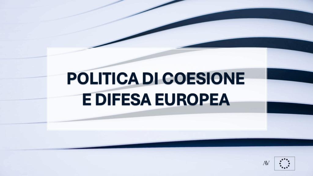 Politica di Coesione e Difesa Europea