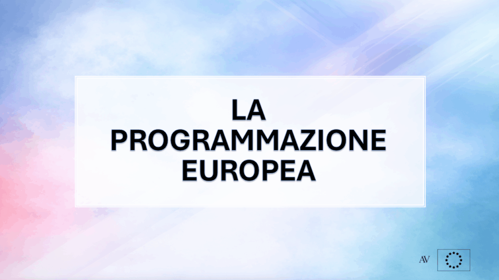 La Programmazione Europea